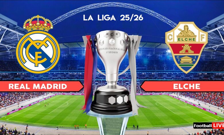 Real Madrid vs Elche.. من يقود هجوم ريال مدريد ضد إلتشيه؟ التشكيل المتوقع لمباراة الليلة في La Liga