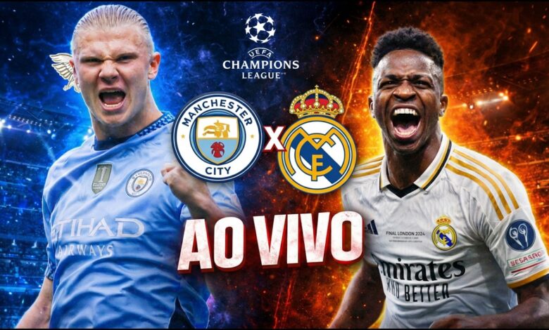 Man City vs Real Madrid.. تابع الآن مباراة مانشستر سيتي ضد ريال مدريد بجودة عالية مباشر عبر القنوات الناقلة