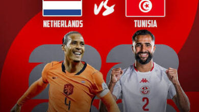 هل أُلغيت مباراة تونس ضد هولندا في مونديال 2026؟.. التفاصيل الكاملة