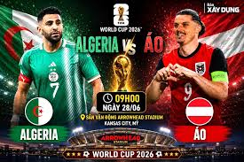 تفاصيل مباراة الجزائر ضد النمسا في مونديال 2026.. موعد اللقاء والتغطية التلفزيونية