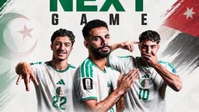 موعد مباراة الأردن ضد الجزائر في كأس العالم 2026 والقنوات الناقلة الرسمية والتفاصيل الكاملة للمواجهة المرتقبة