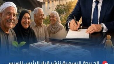 زيادة معاشات يوليو 2026 بعد قرار الرئيس مفاجأة تشمل فئات جديدة غير كبار السن فقط