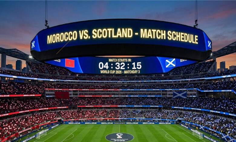القنوات الناقلة لمباراة المغرب واسكتلندا في كأس العالم 2026 وطرق مشاهدة اللقاء عبر الإنترنت