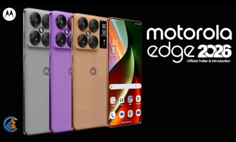 Motorola Edge 2026.. الكشف عن هاتف موتورولا إيدج الجديد بشاشة عملاقة وكاميرات احترافية